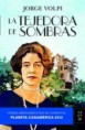 La Tejedora de Sombras - Jorge Volpi - Premio Planeta-Casamérica 2012